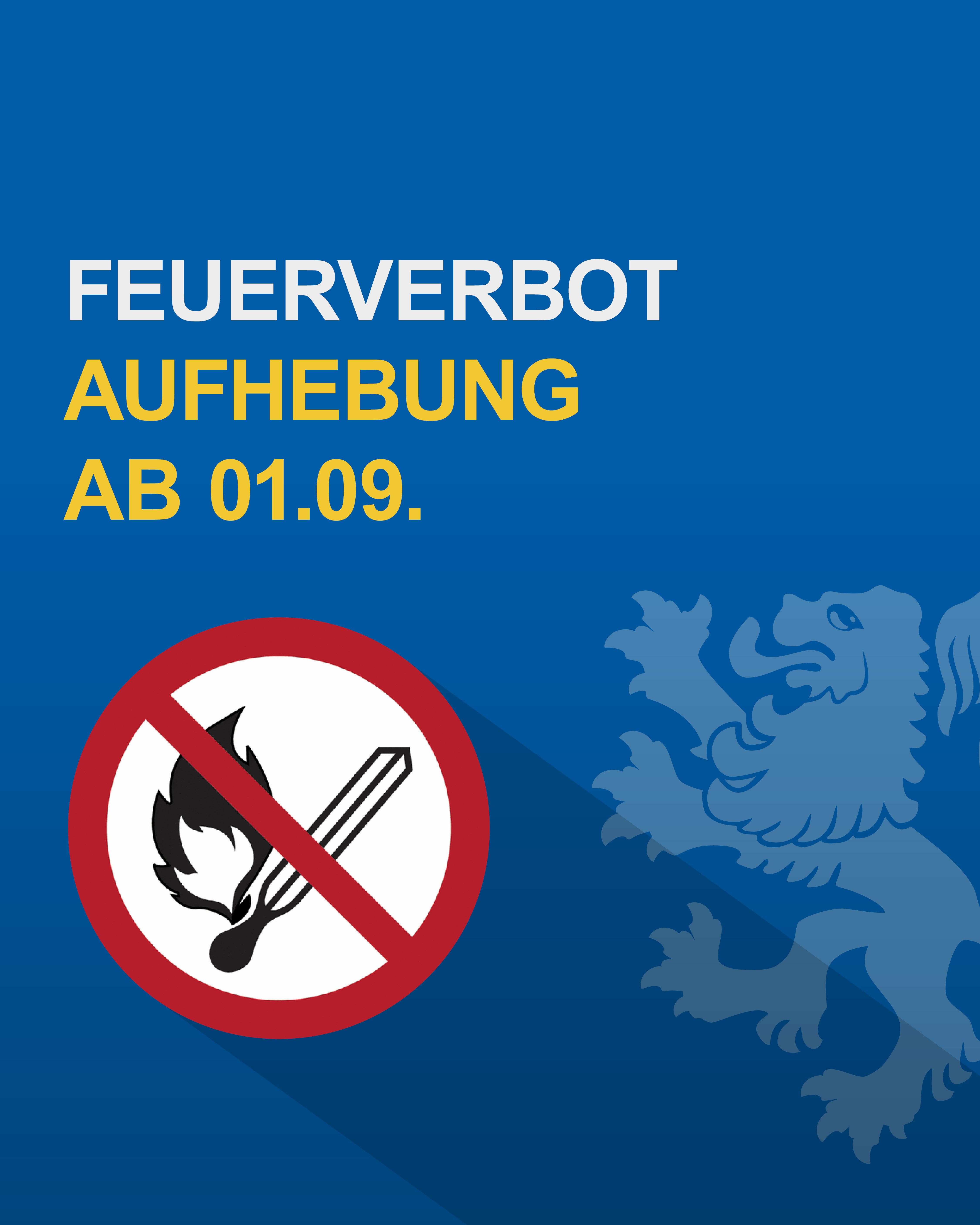 Aufhebung der Feuerverbot in und um die Wälder im ganzen Landkreis Waldshut ab 01.09.